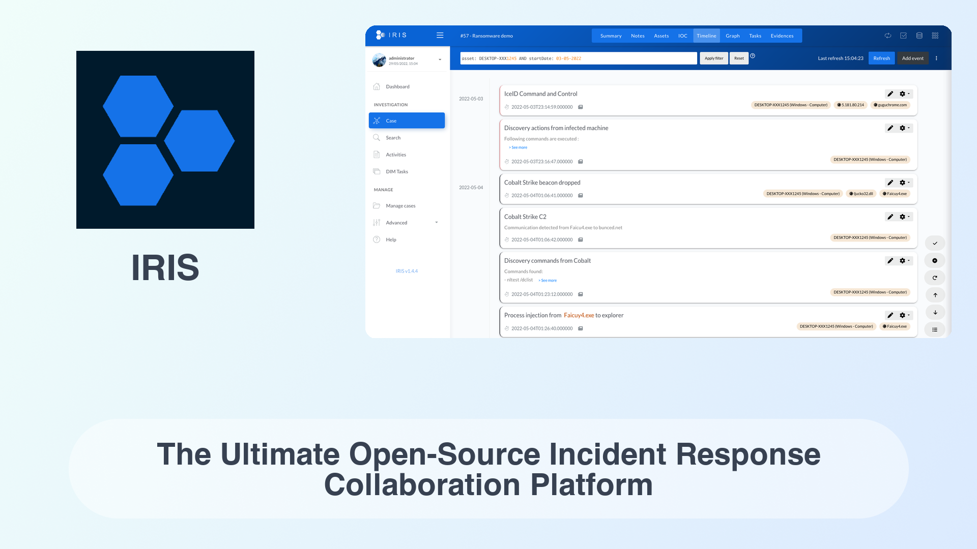 IRIS: The Ultimate Open-Source Incident Response Collaboration Platform