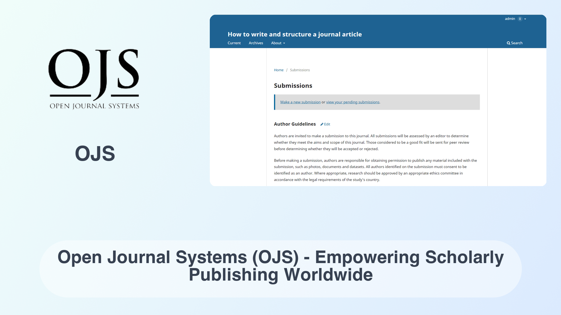 OJS: Open Journal Systems (OJS) - Empowering Scholarly Publishing Worldwide