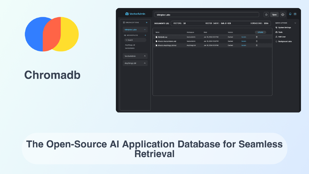 Chromadb: The Open-Source AI Application Database for Seamless ...