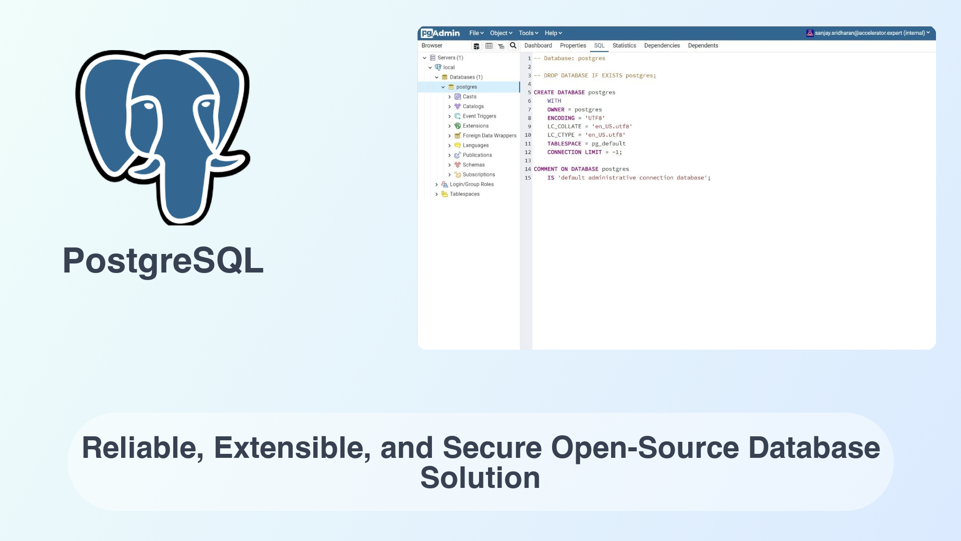 PostgreSQL: Reliable, Extensible, and Secure Open-Source Database Solution