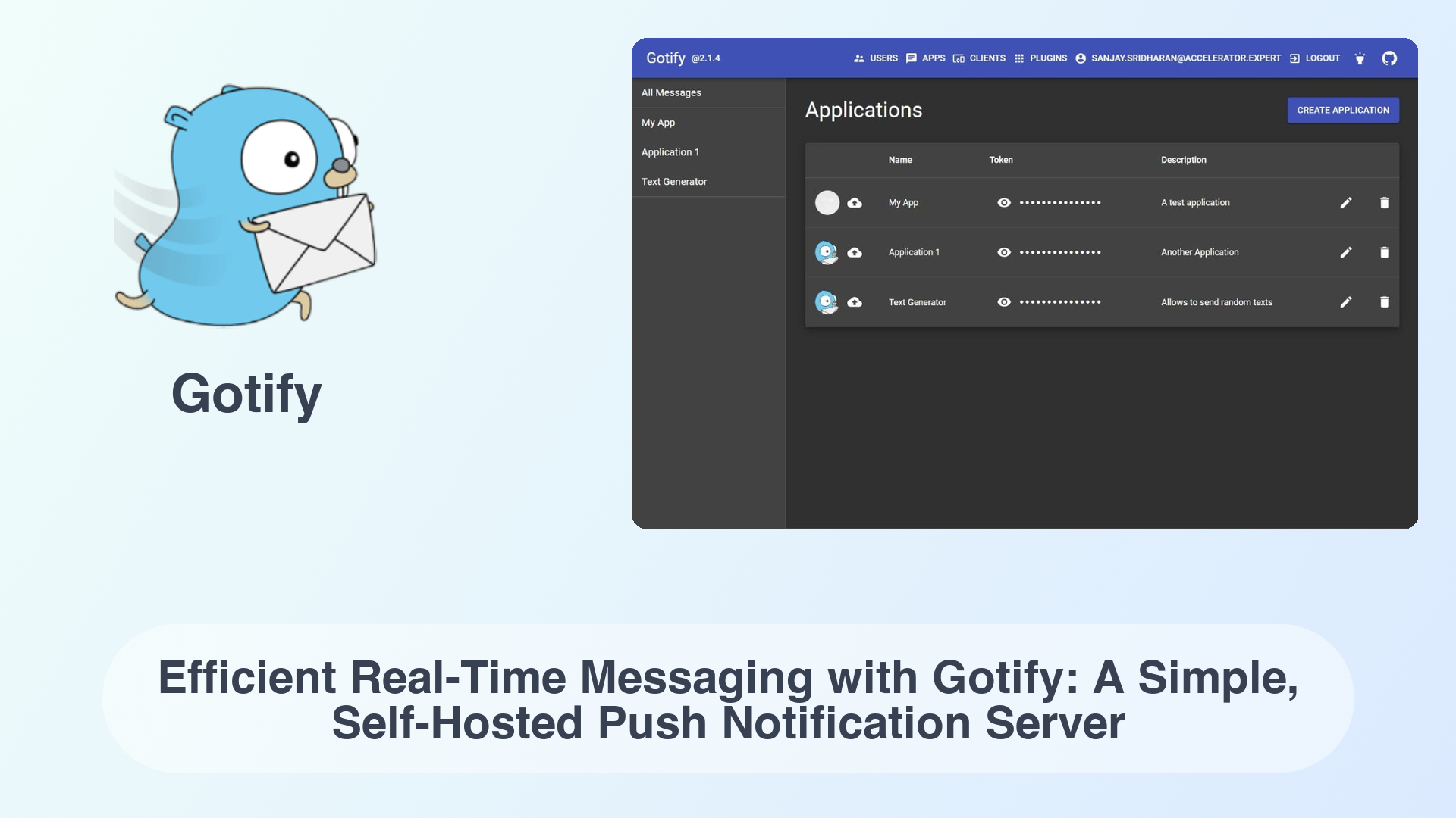 Gotify: Efficient Real-Time Messaging with Gotify: A Simple, Self-Hosted Push Notification Server