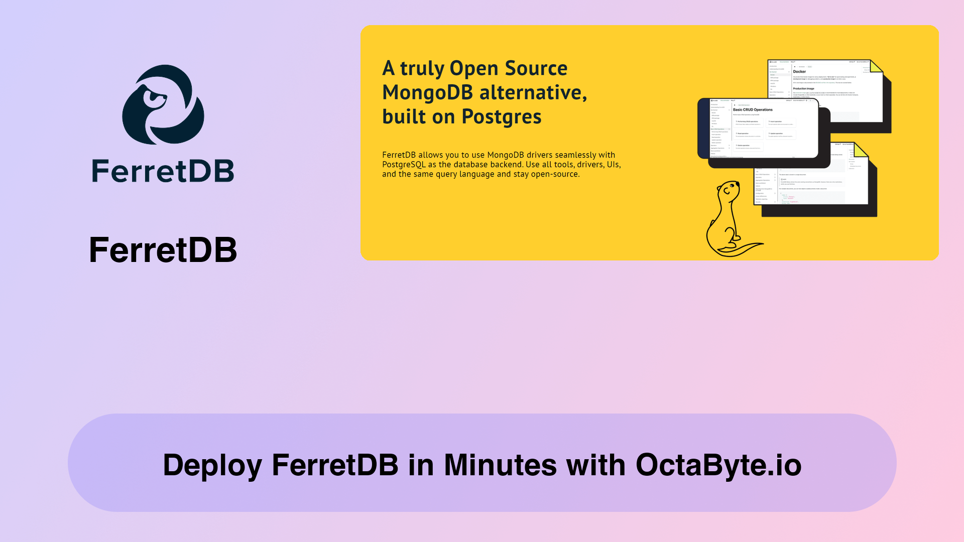 Deploy FerretDB in Minutes with OctaByte.io