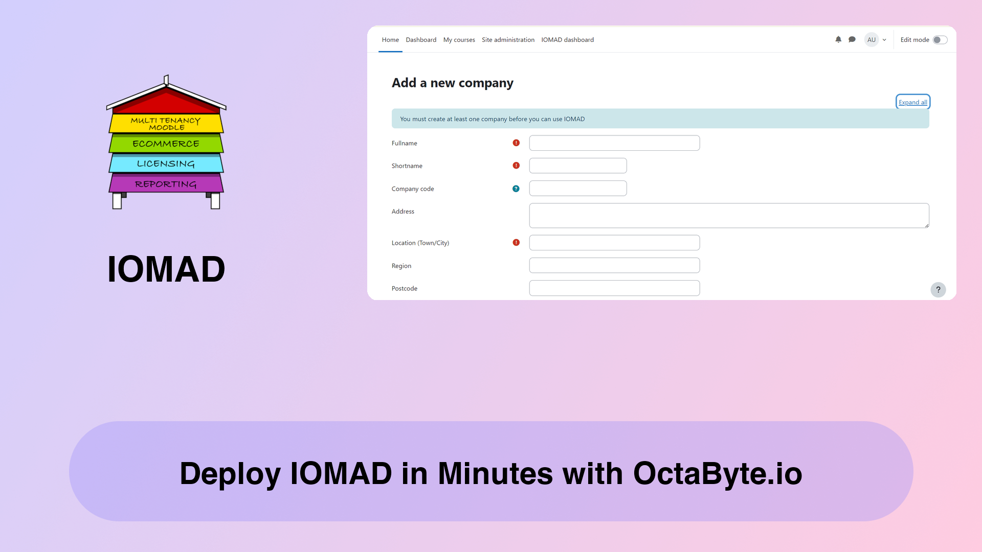 Deploy IOMAD in Minutes with OctaByte.io