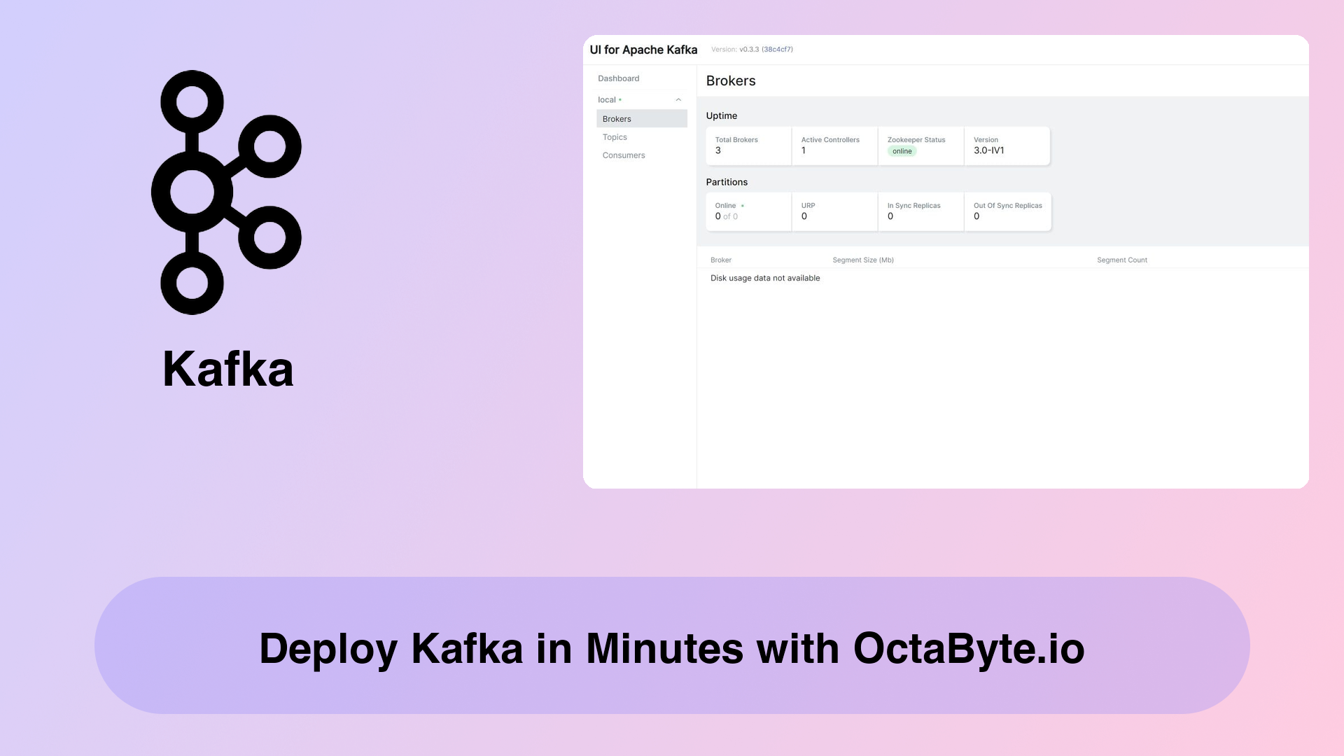 Deploy Kafka in Minutes with OctaByte.io