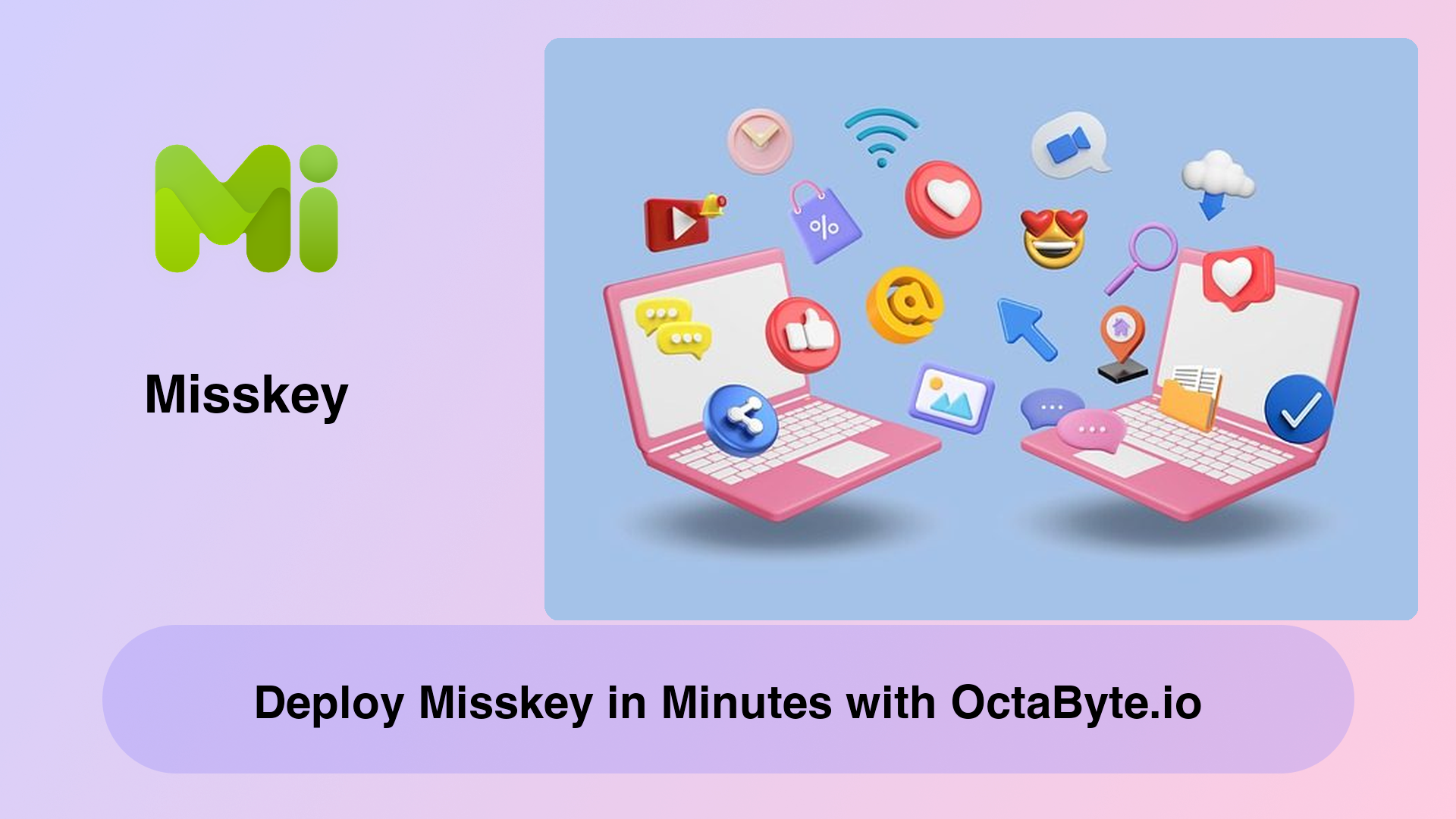 Deploy Misskey in Minutes with OctaByte.io