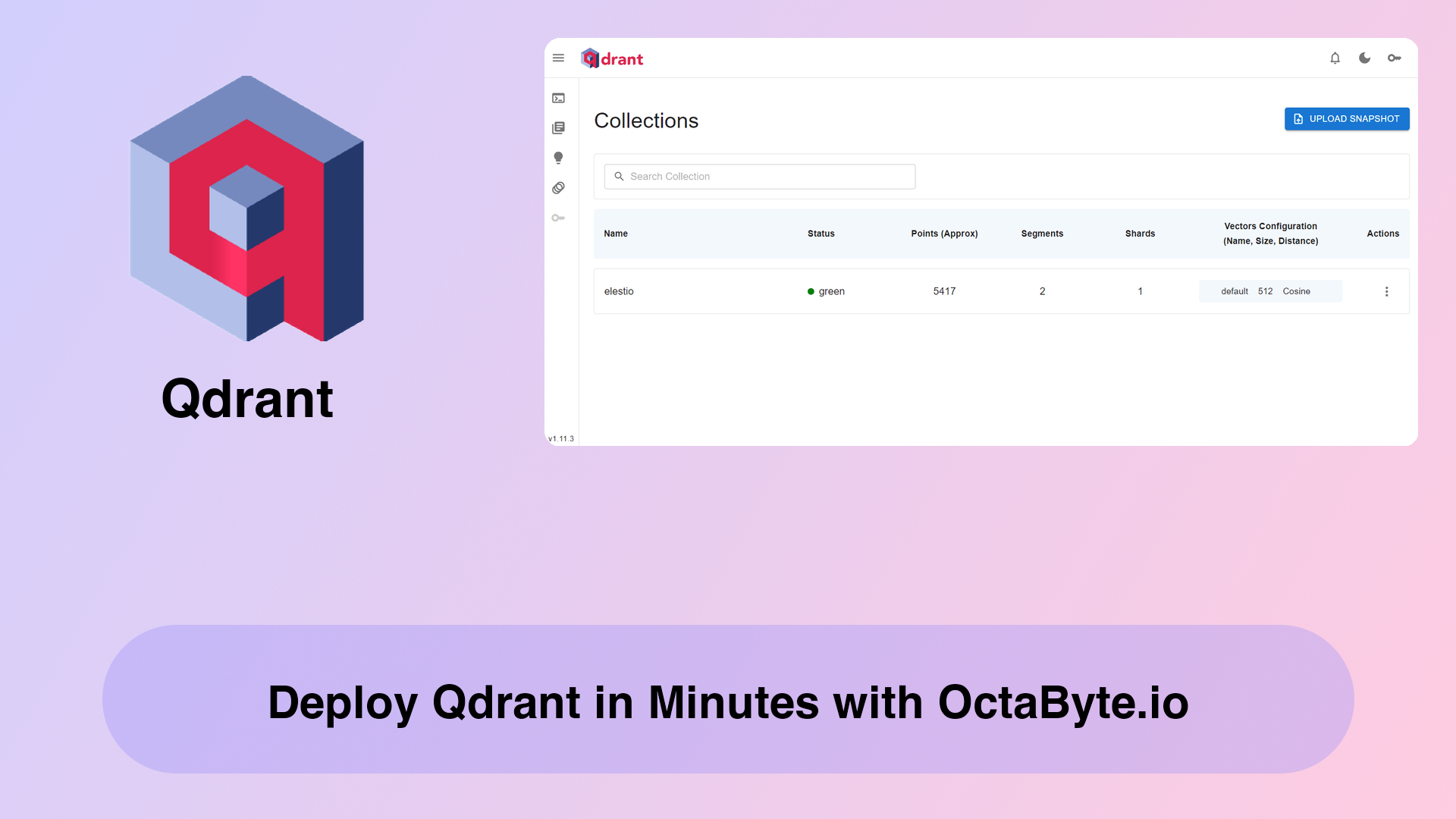 Deploy Qdrant in Minutes with OctaByte.io