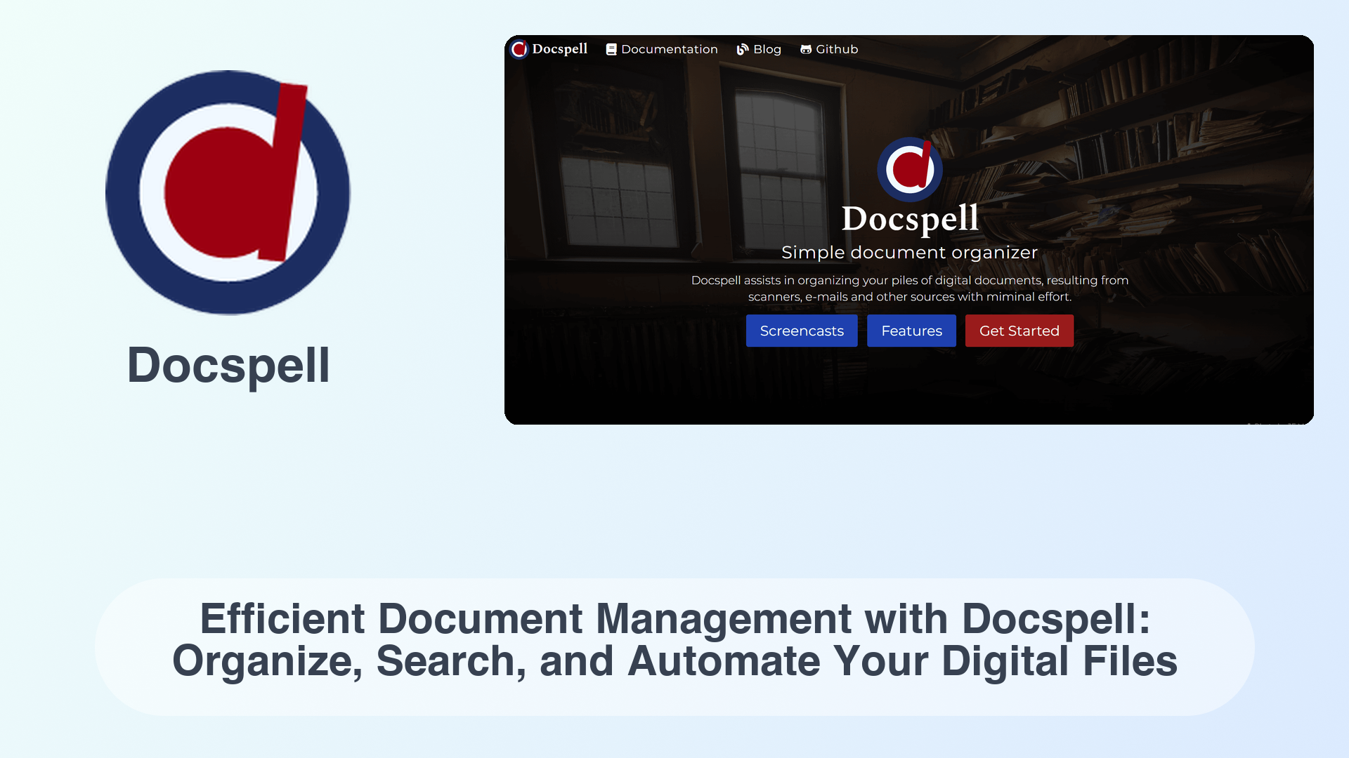 Docspell: Efficient Document Management with Docspell: Organize, Search, and Automate Your Digital Files