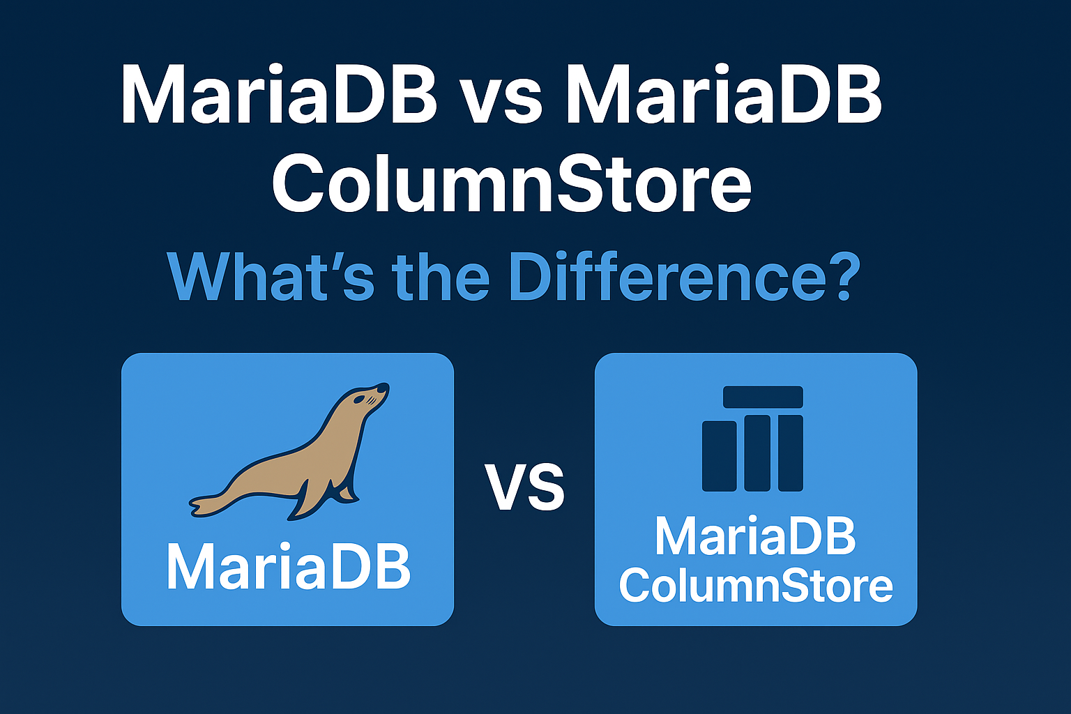 Cover image comparing MariaDB and MariaDB ColumnStore, showing MariaDB’s seal logo on the left and ColumnStore’s bar chart logo on the right with the text “What’s the Difference?” above.